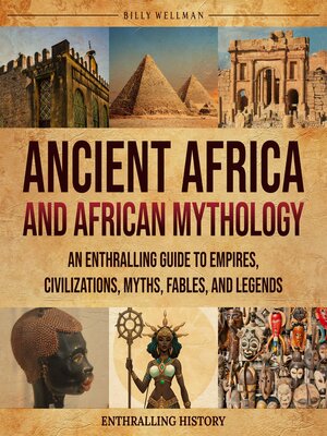 cover image of Ancient Africa and African Mythology
